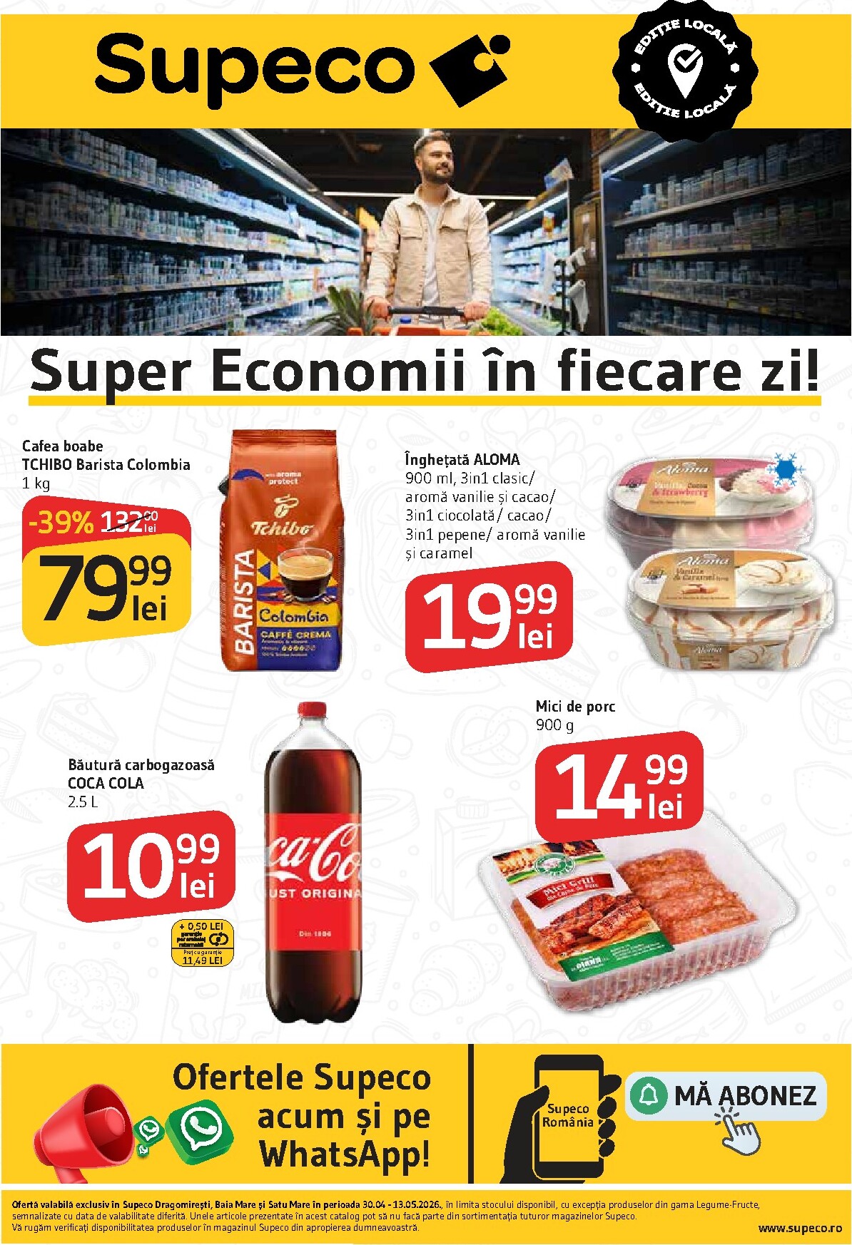 supeco - Pliantele viitoare Supeco - Dragomiresti, Baia Mare si Satu Mare valabil de la joi 30.04.2026 până la miercuri 13.05.2026