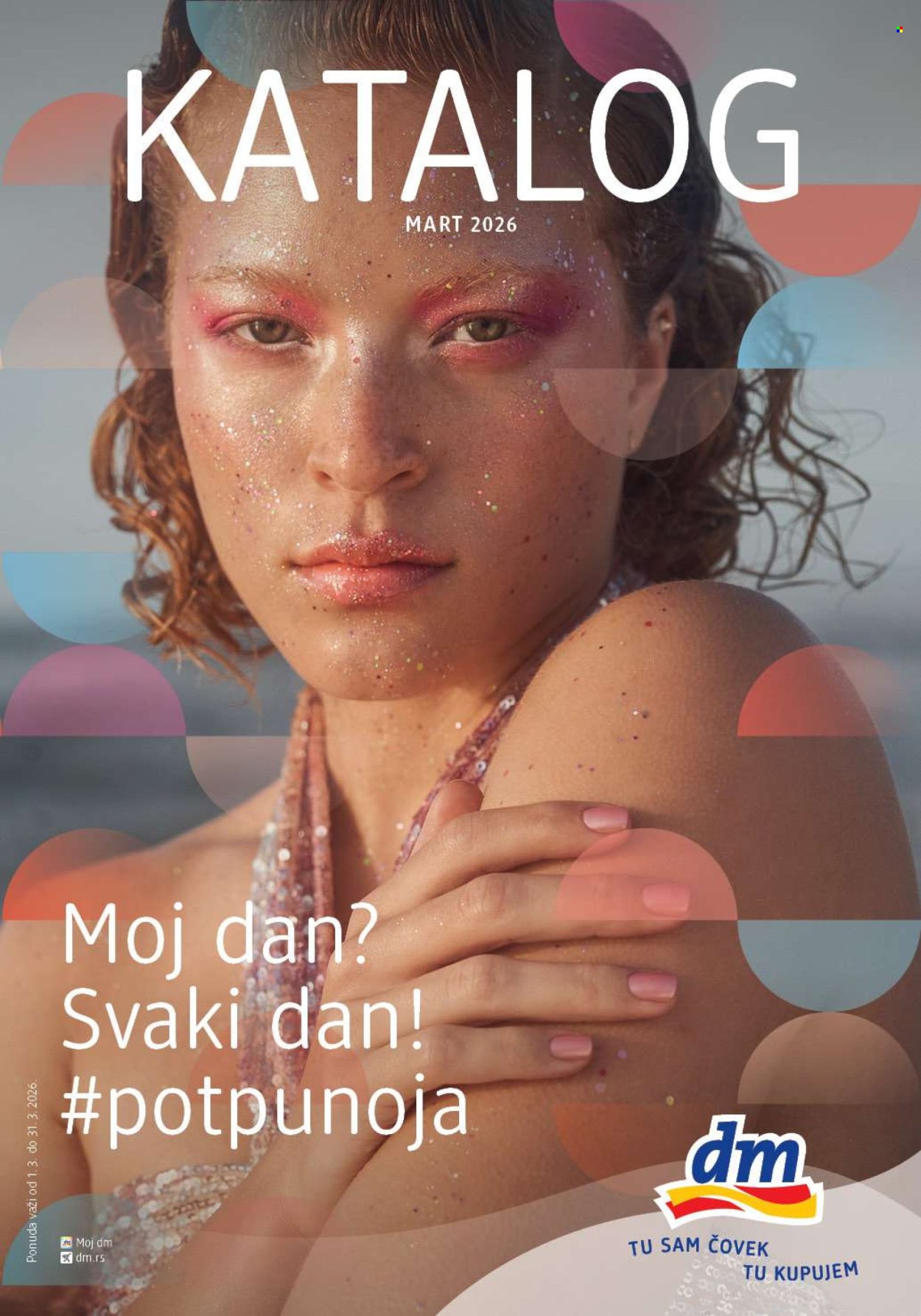 dm-drogerie - dm drogerie katalog - 01.03.-31.03.2026