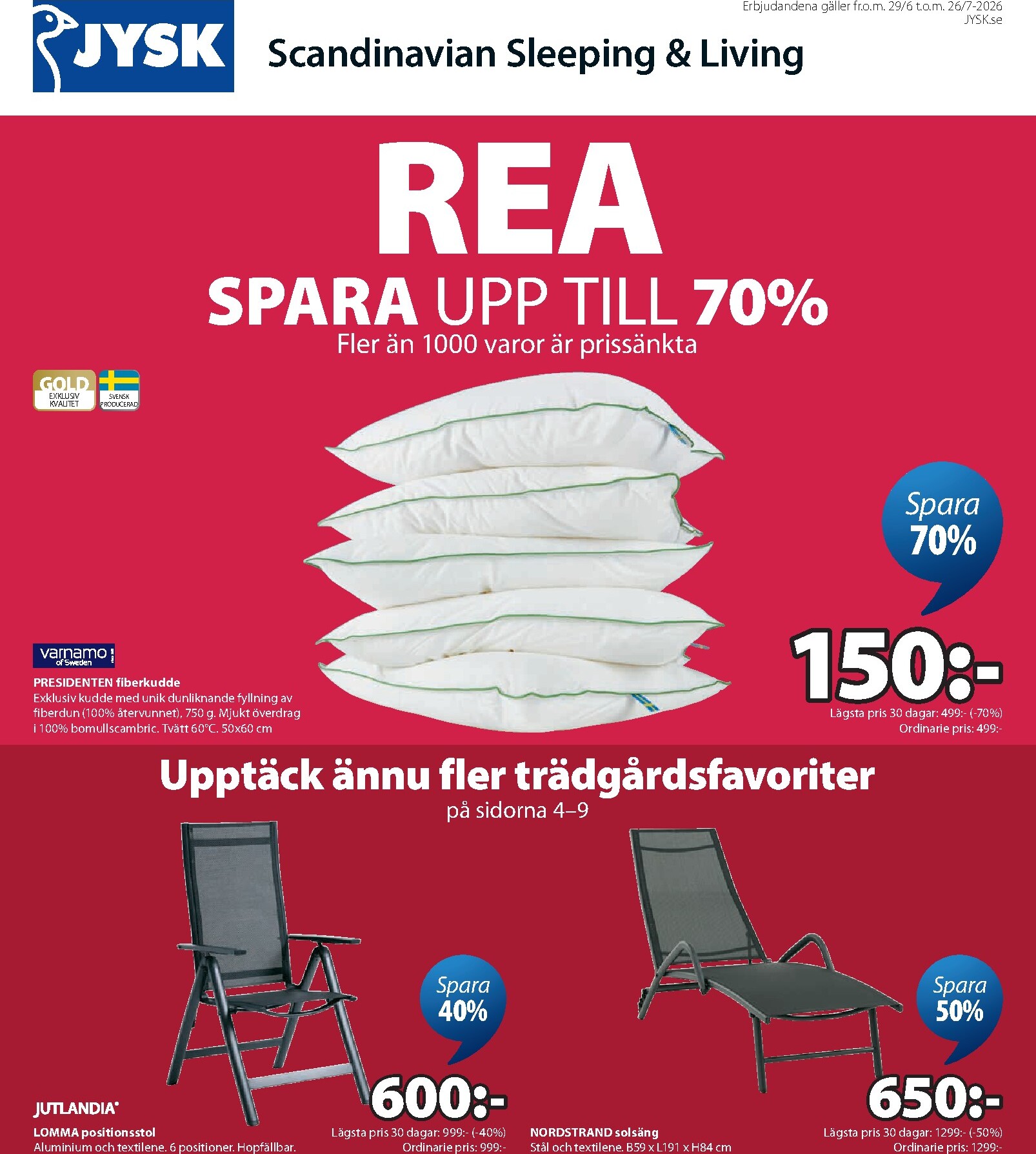 jysk - Aktuellt JYSK reklamblad från måndag, 29/06/2026 till söndag, 26/07/2026