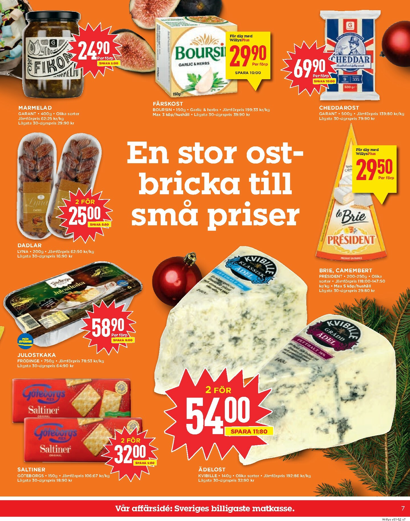 willy-s - Willy's-reklambladet giltigt från 15/12 - 25/12 - page: 7