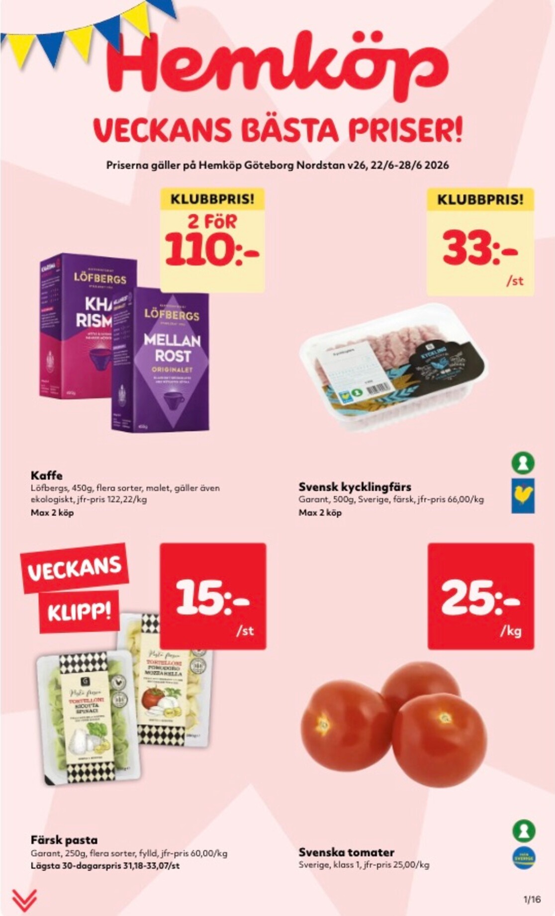 hemkop - Aktuellt Hemköp reklamblad från måndag, 22/06/2026 till söndag, 28/06/2026