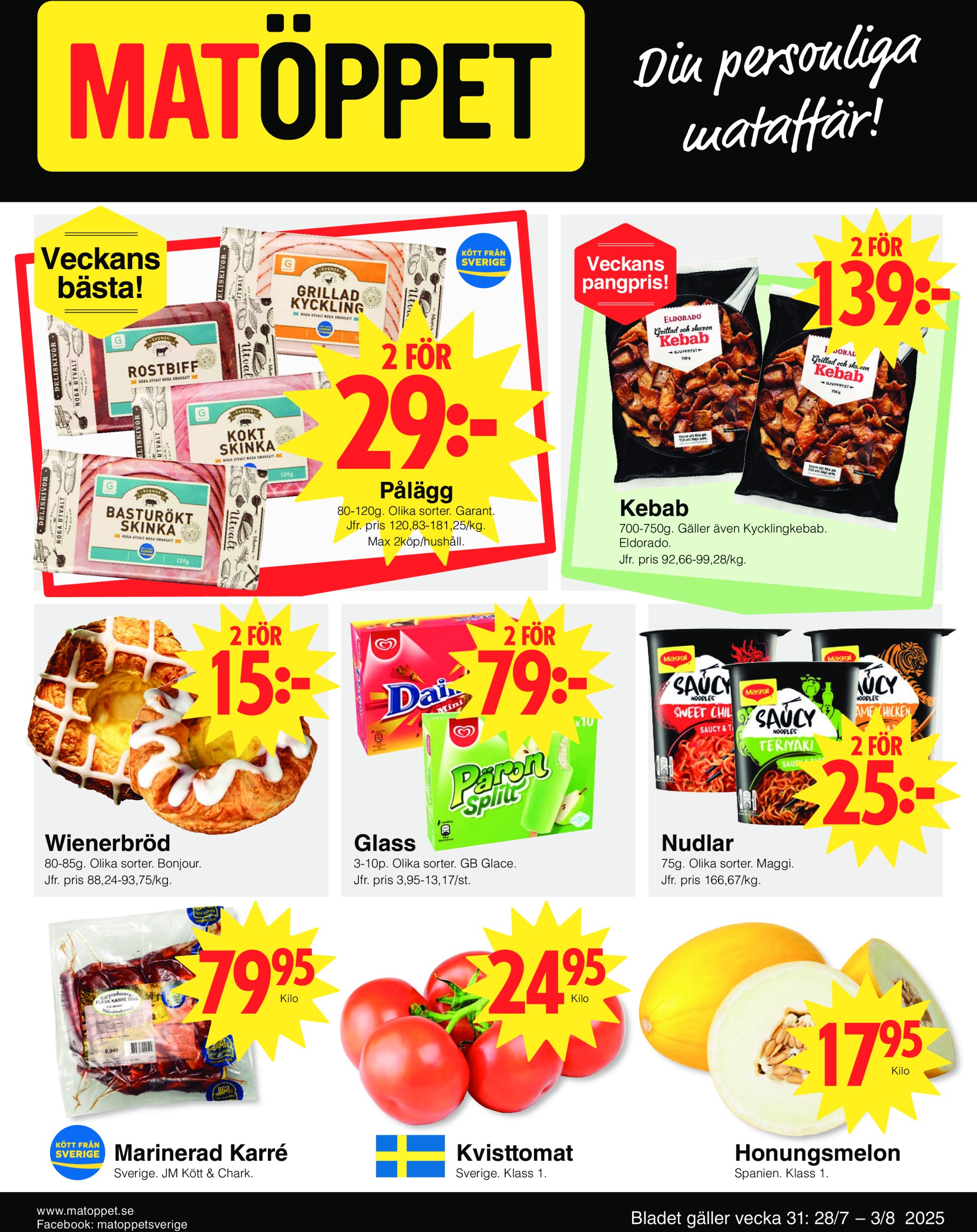matoppet - Matöppet-reklambladet giltigt från 28/07 - 03/08