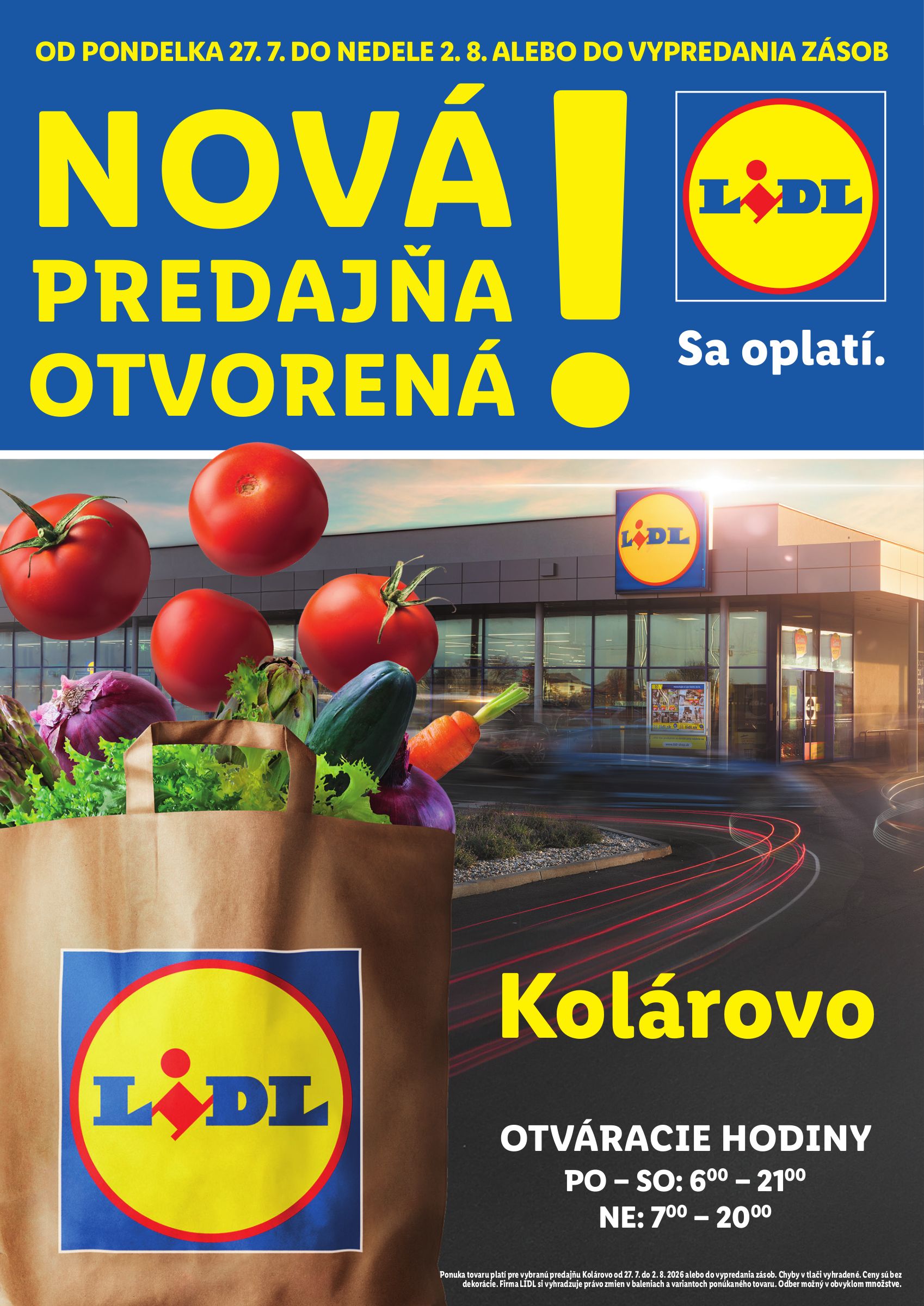 lidl - Nový Lidl - Nová predajňa Kolárovo leták od pondelka, 27.07.2026 do nedele, 02.08.2026