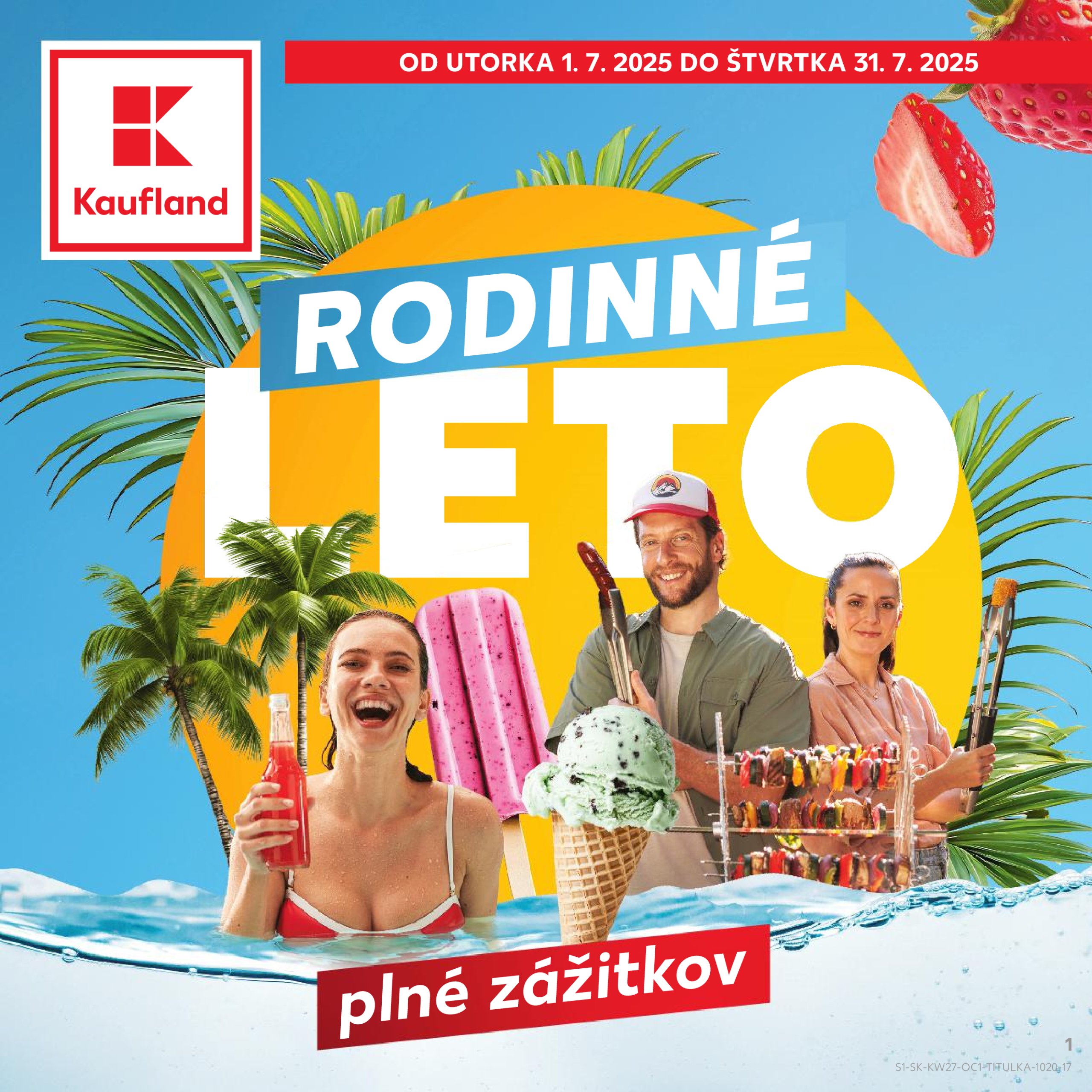 kaufland - Leták Kaufland - Rodinné Leto platný od 01.07. do 31.07.