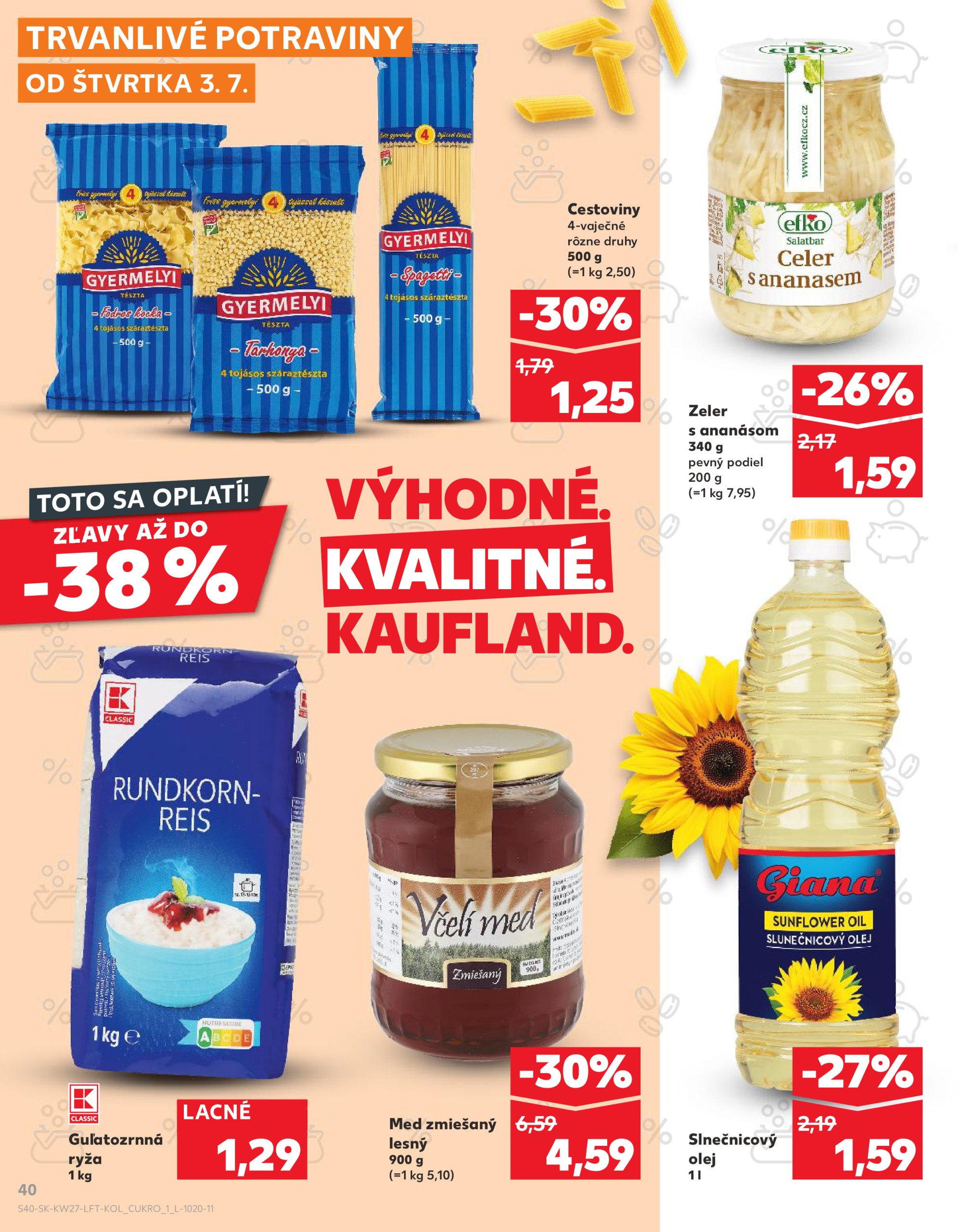 kaufland - Leták Kaufland platný od 03.07. do 09.07. - page: 40 kaufland - Leták Kaufland platný od 03.07. do 09.07. - page: 40