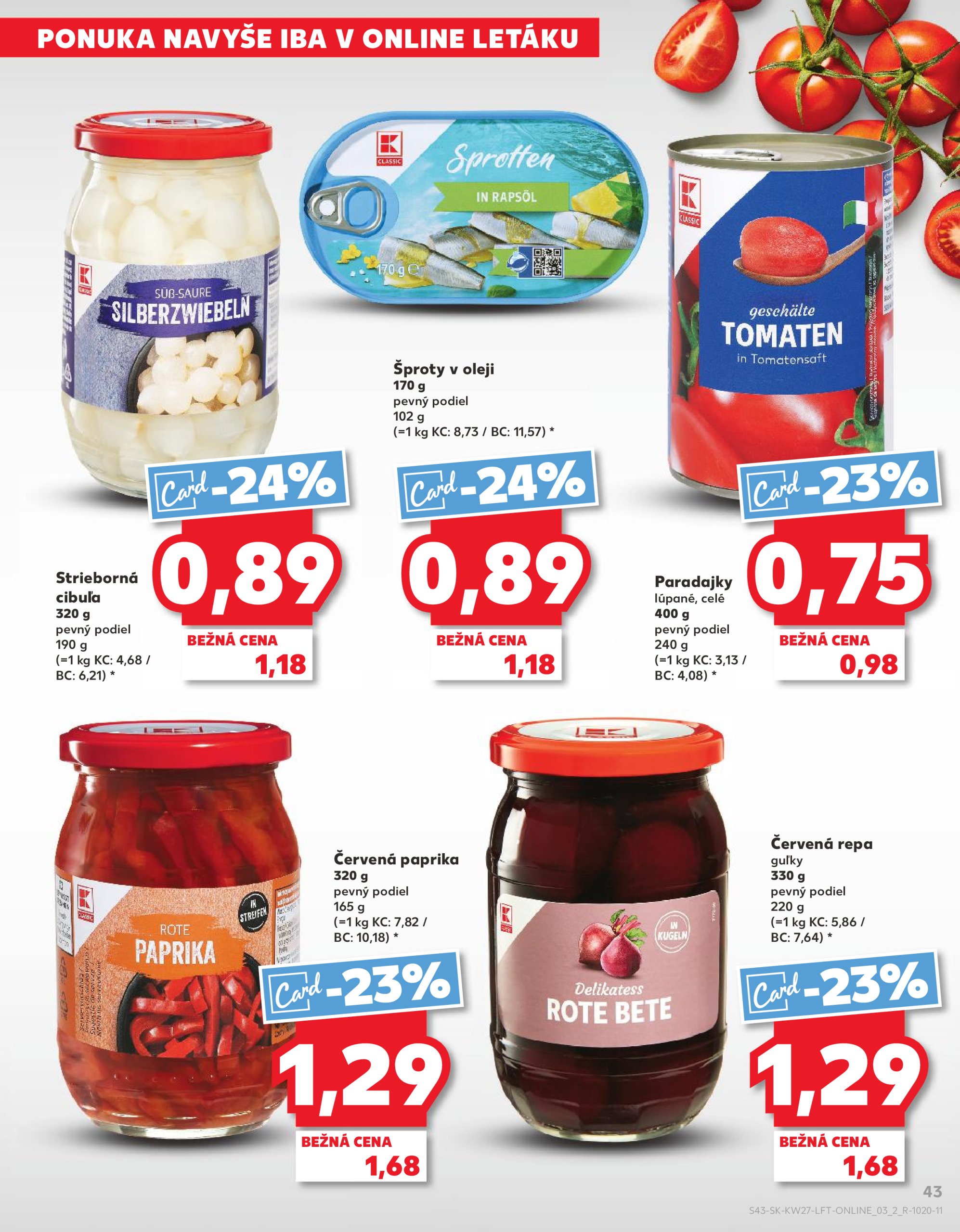 kaufland - Leták Kaufland platný od 03.07. do 09.07. - page: 43 kaufland - Leták Kaufland platný od 03.07. do 09.07. - page: 43