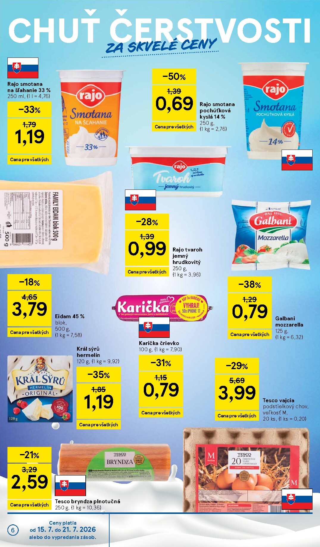 tesco - Nový Tesco supermarket leták od stredy, 15.07.2026 do utorka, 21.07.2026 - page: 6