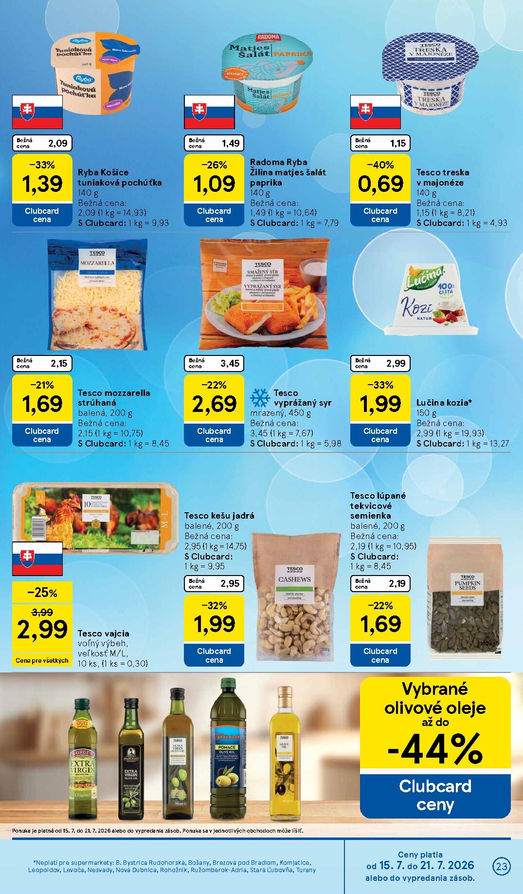 tesco - Nový Tesco supermarket leták od stredy, 15.07.2026 do utorka, 21.07.2026 - page: 23