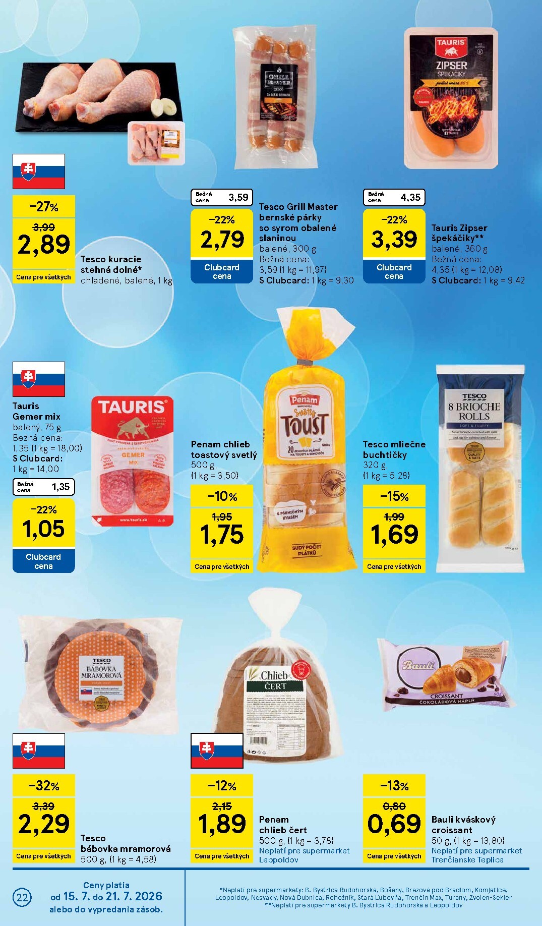 tesco - Nový Tesco supermarket leták od stredy, 15.07.2026 do utorka, 21.07.2026 - page: 22