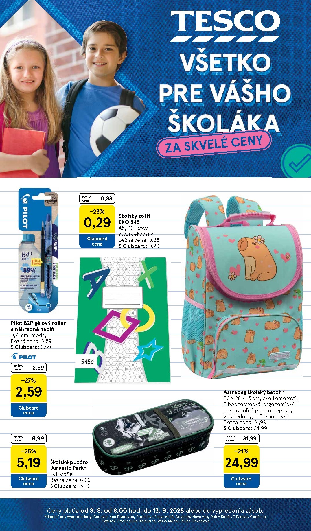 tesco - Aktuálny Tesco - Všetko pre vášho školáka leták od pondelka, 03.08.2026 do nedele, 13.09.2026