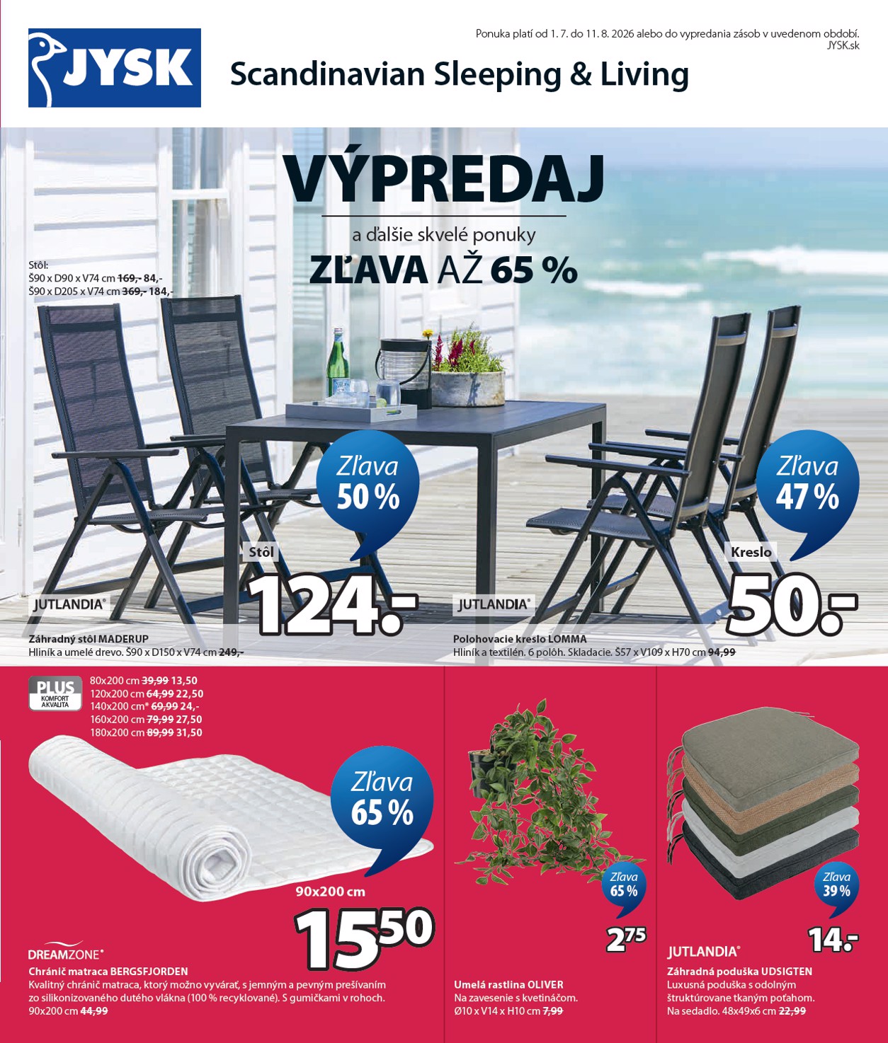 jysk - Aktuálny Jysk leták od stredy, 01.07.2026 do utorka, 11.08.2026