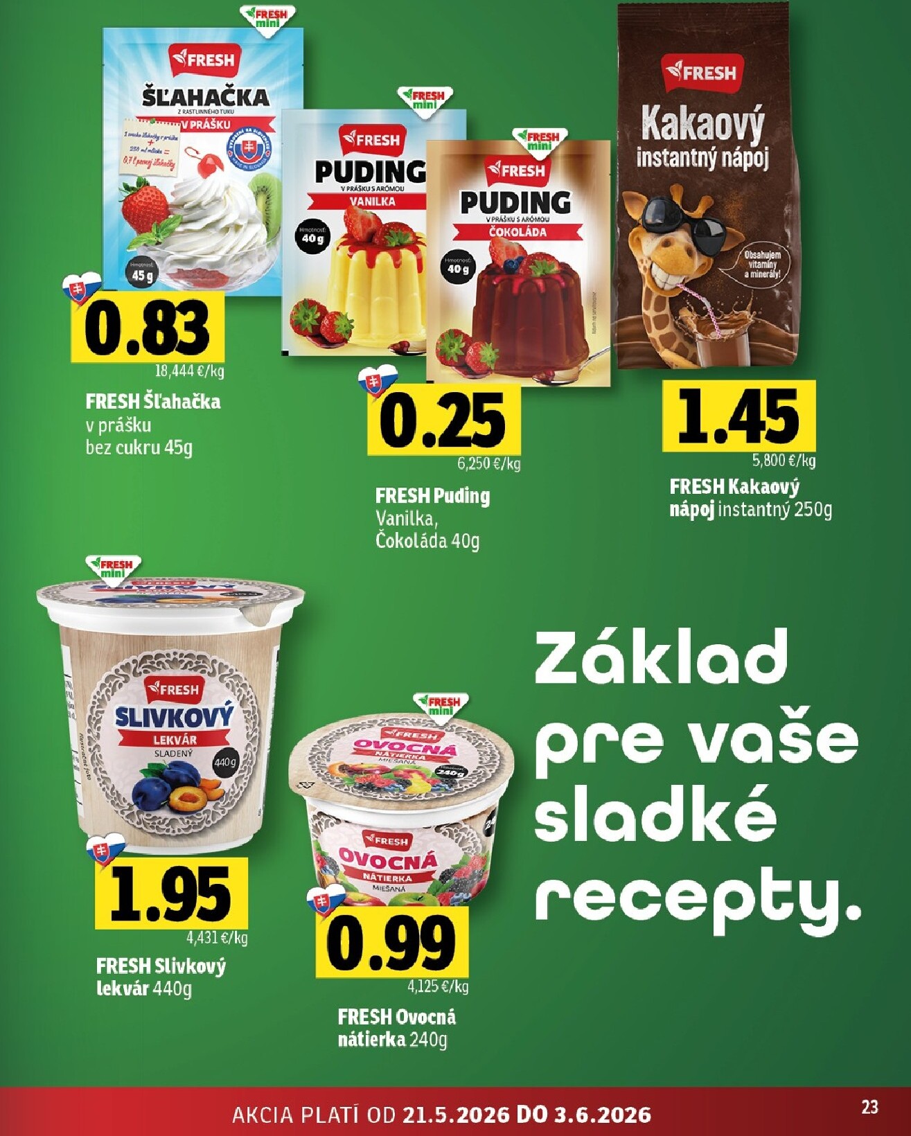 fresh - Nový Fresh - Východné Slovensko leták od štvrtka, 21.05.2026 do stredy, 03.06.2026 - page: 23
