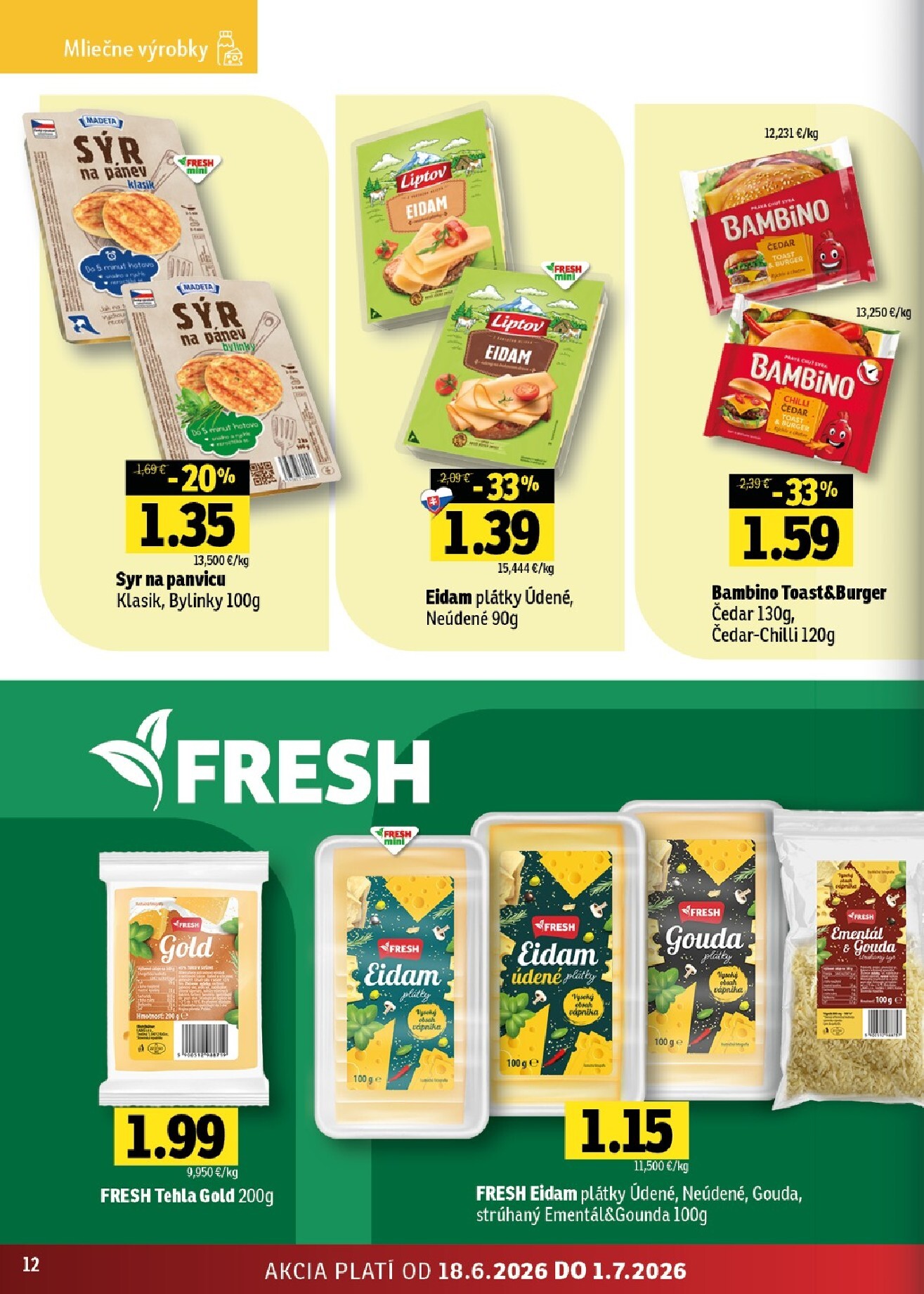 fresh - Nový Fresh - Východné Slovensko leták od štvrtka, 18.06.2026 do stredy, 01.07.2026 - page: 12