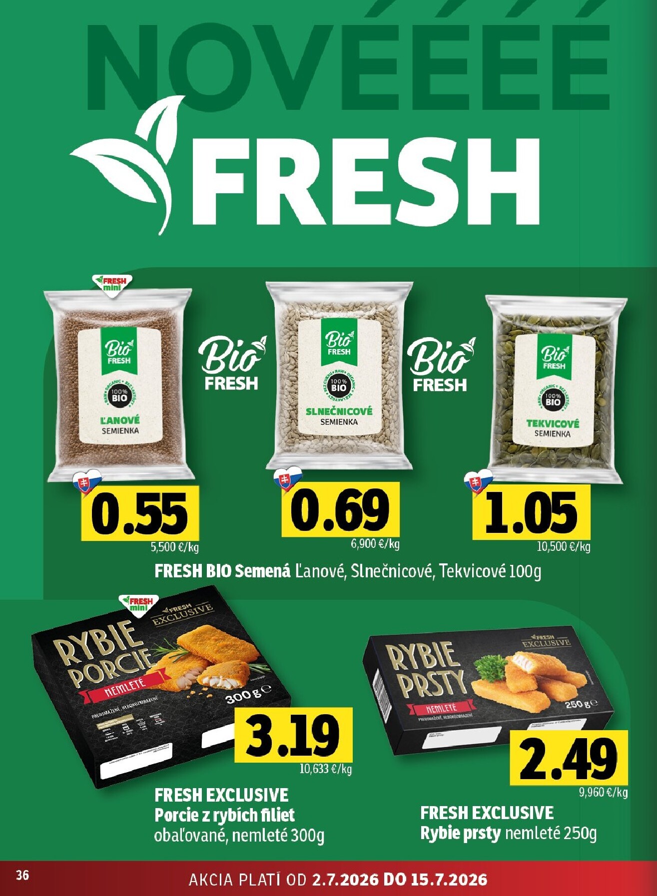 fresh - Nový Fresh - Východné Slovensko leták od štvrtka, 02.07.2026 do stredy, 15.07.2026 - page: 36