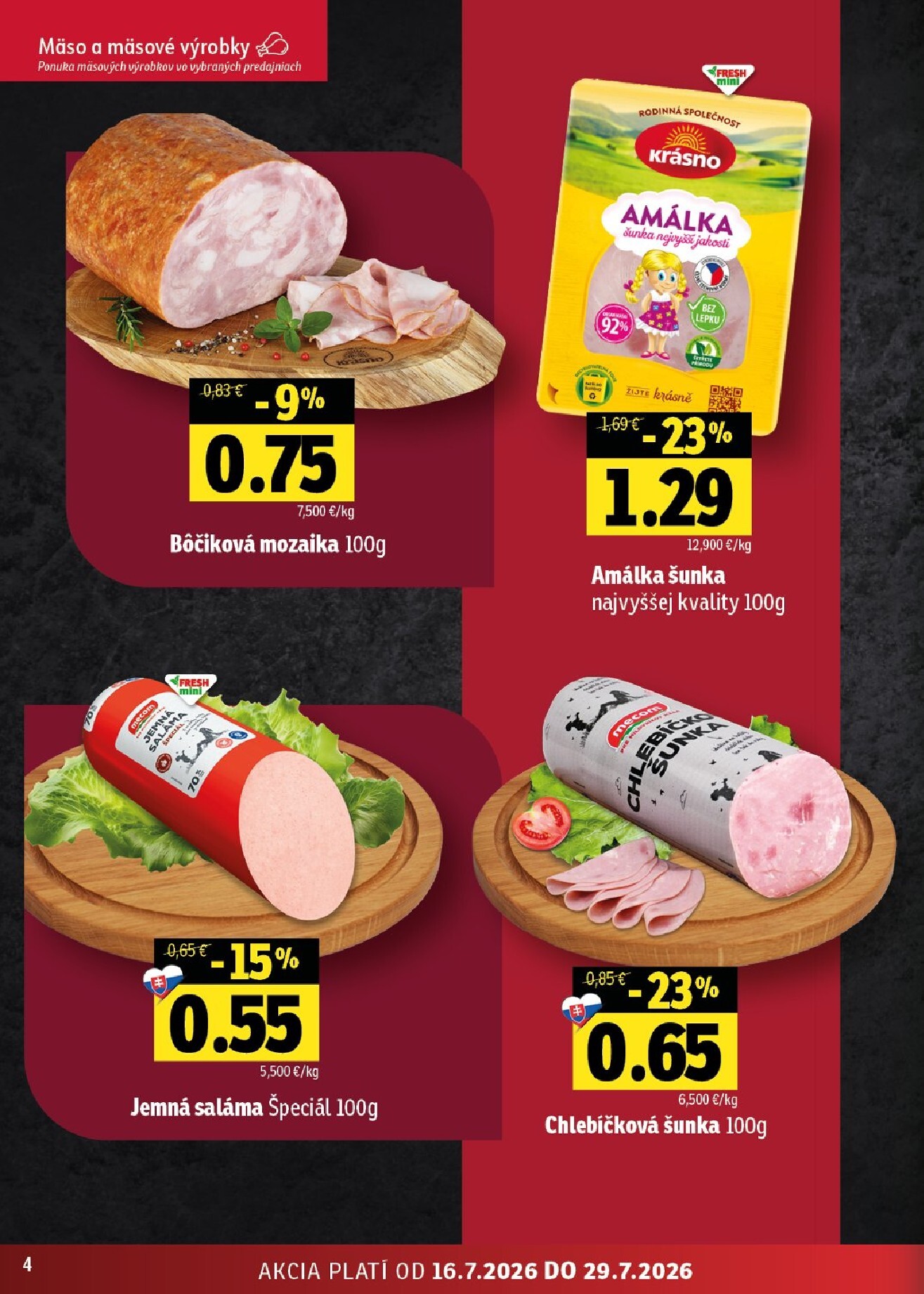 fresh - Nový Fresh - Stredné a západné Slovensko leták od štvrtka, 16.07.2026 do stredy, 29.07.2026 - page: 4