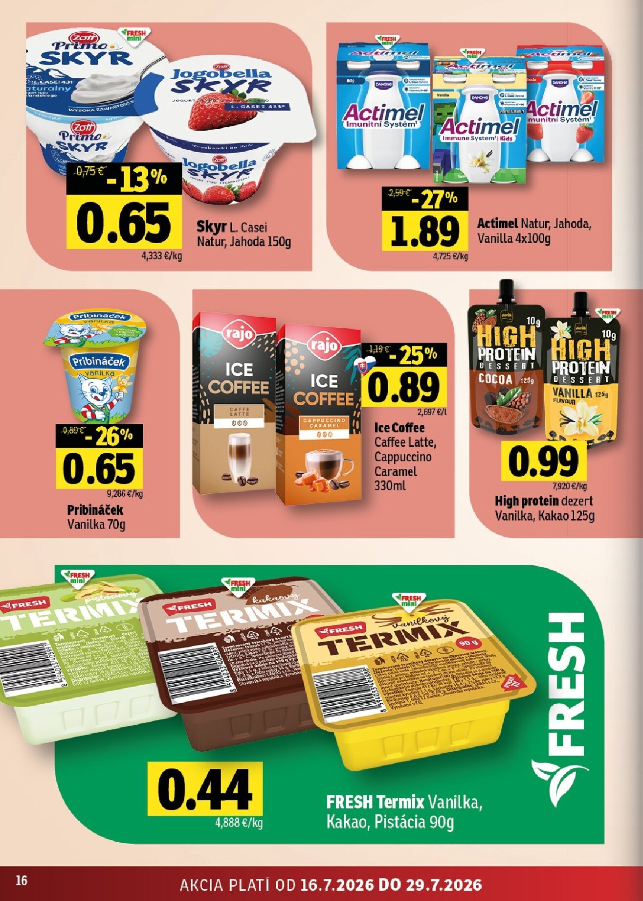 fresh - Nový Fresh - Východné Slovensko leták od štvrtka, 16.07.2026 do stredy, 29.07.2026 - page: 16