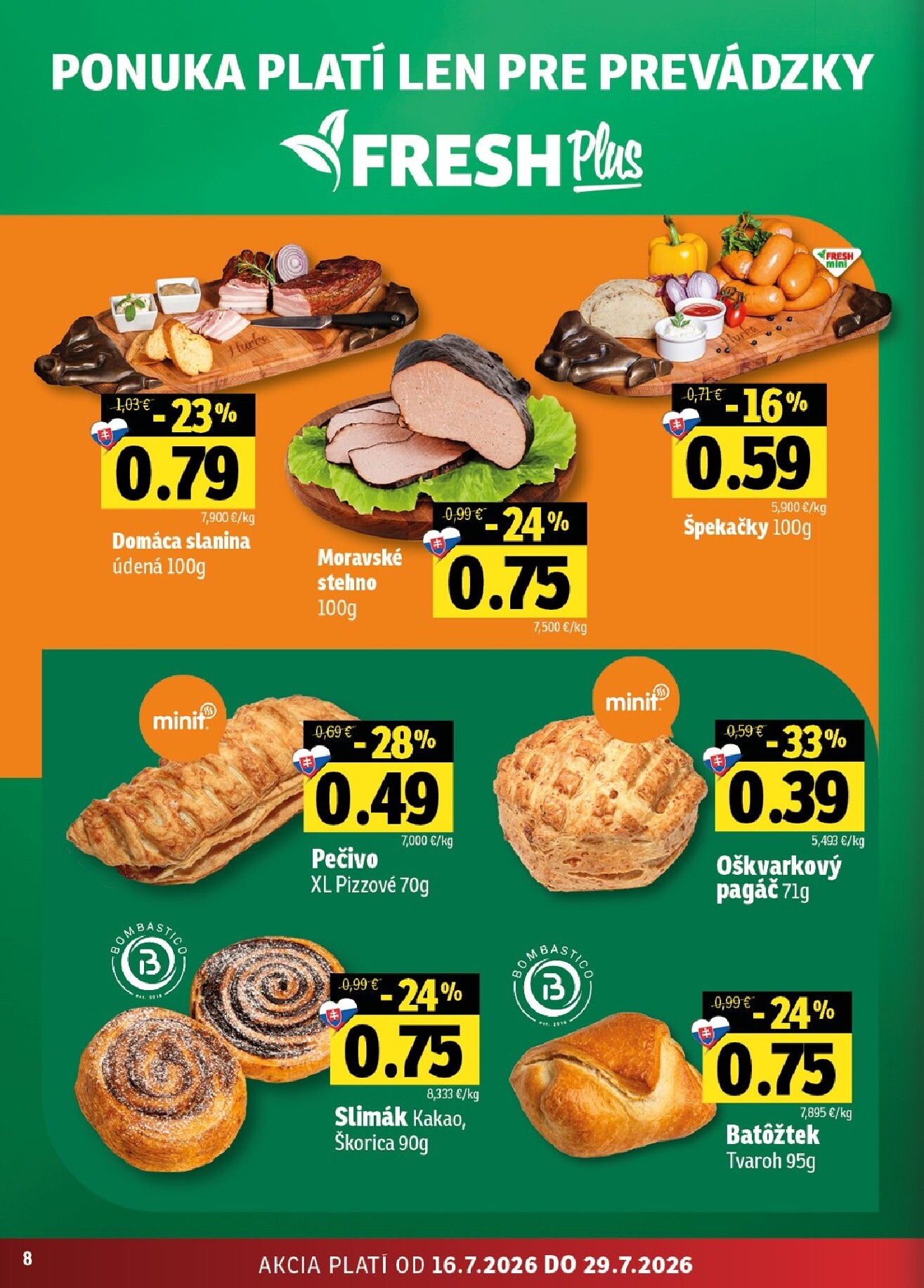 fresh - Nový Fresh - Východné Slovensko leták od štvrtka, 16.07.2026 do stredy, 29.07.2026 - page: 8