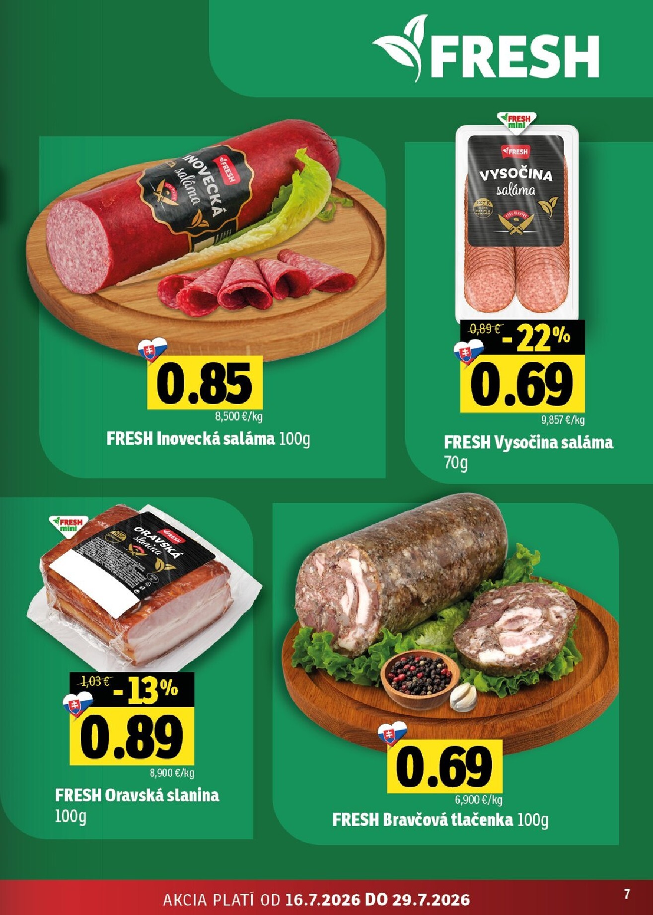 fresh - Nový Fresh - Východné Slovensko leták od štvrtka, 16.07.2026 do stredy, 29.07.2026 - page: 7