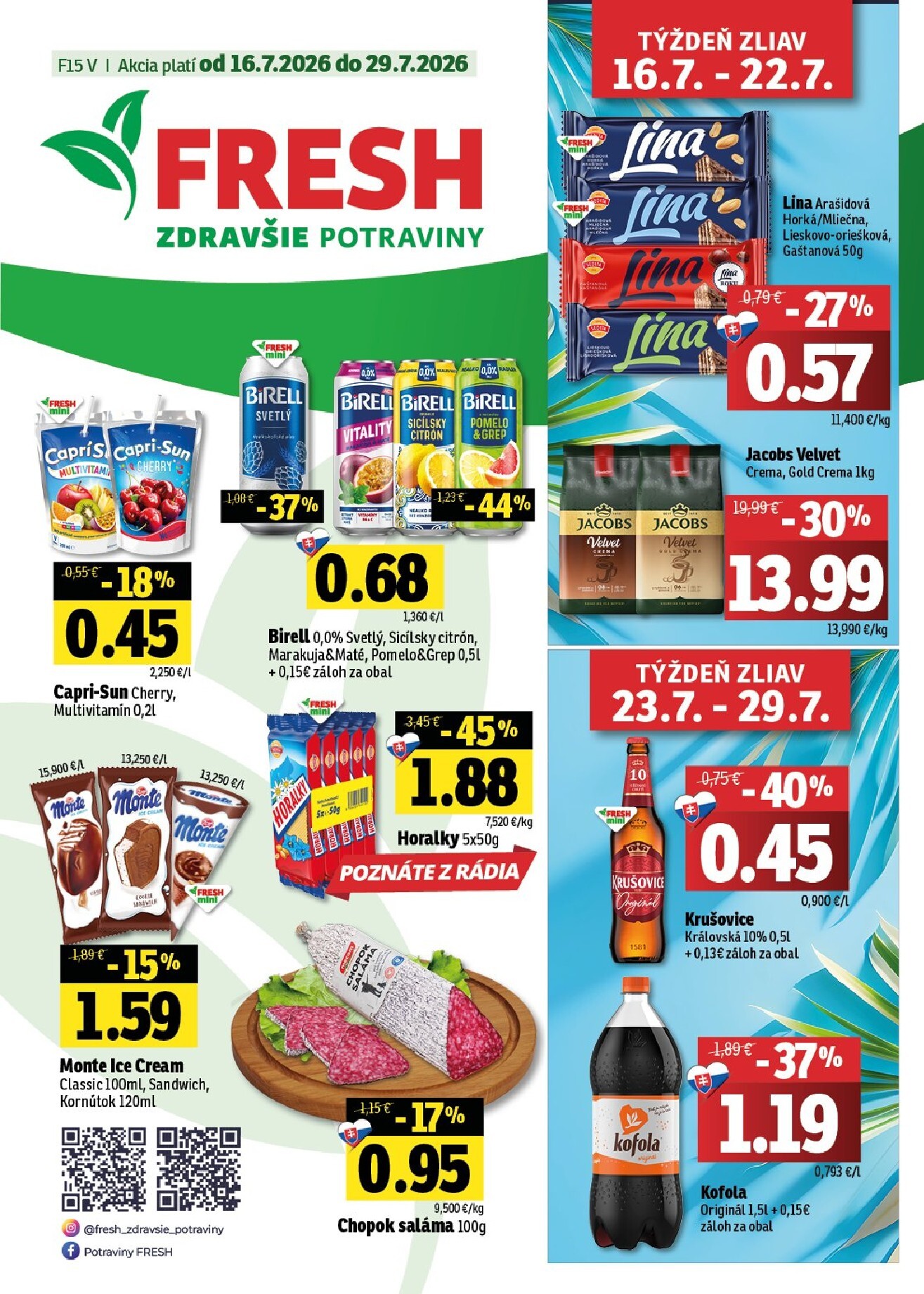 fresh - Nový Fresh - Východné Slovensko leták od štvrtka, 16.07.2026 do stredy, 29.07.2026