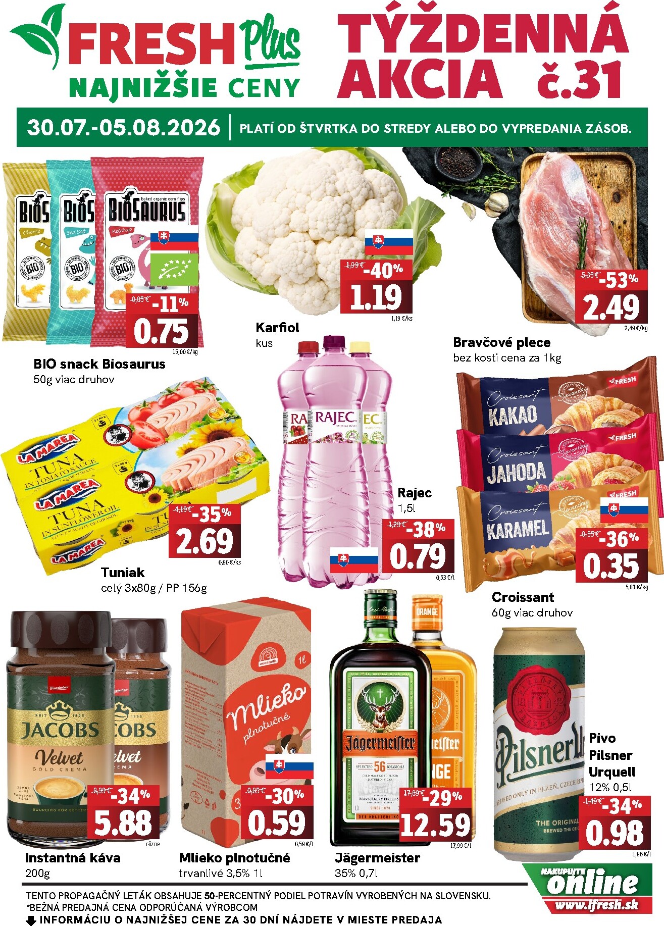 fresh - Aktuálny Fresh Plus leták od štvrtka, 30.07.2026 do stredy, 05.08.2026