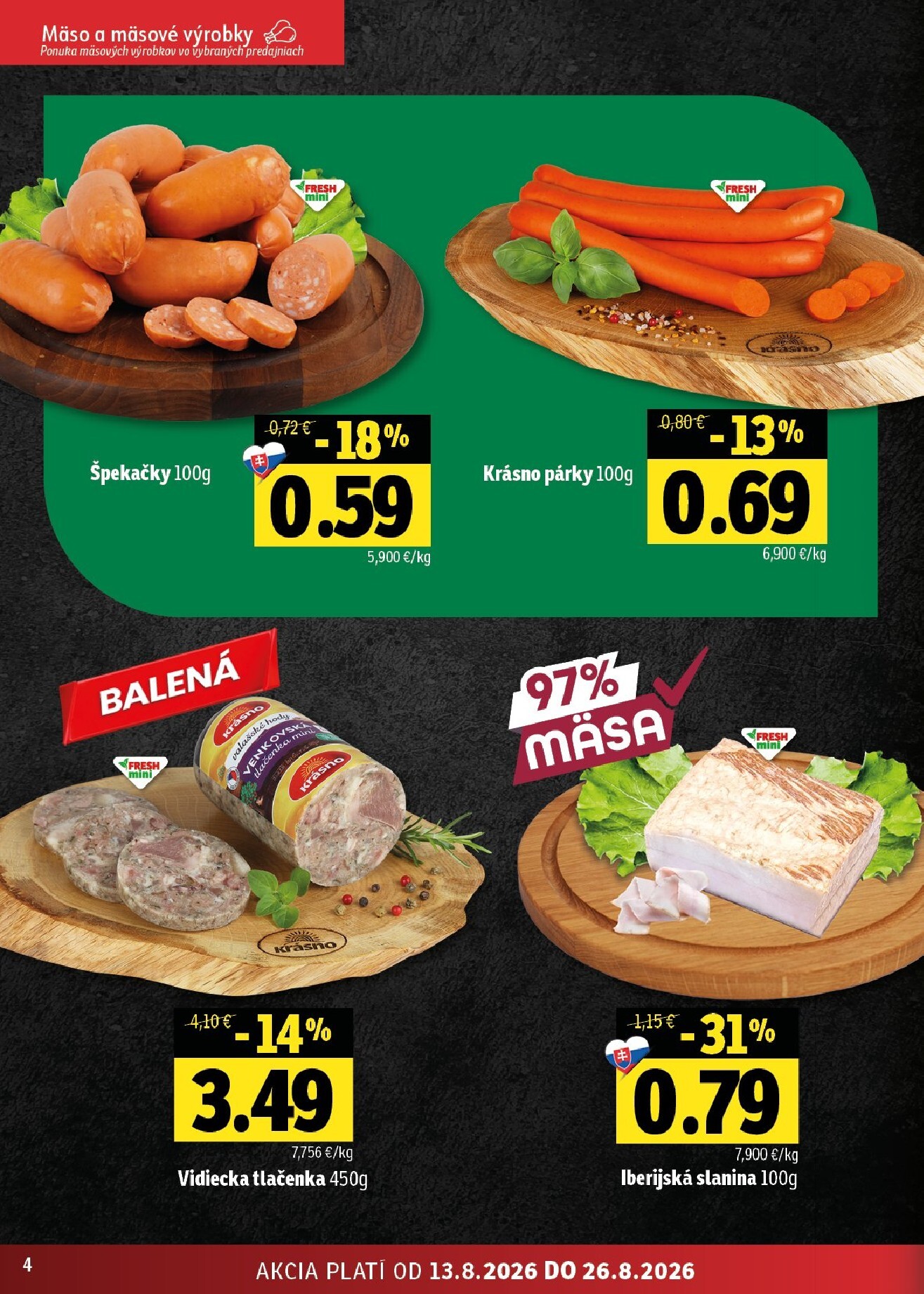 fresh - Nový Fresh - Stredné a západné Slovensko leták od štvrtka, 13.08.2026 do stredy, 26.08.2026 - page: 4