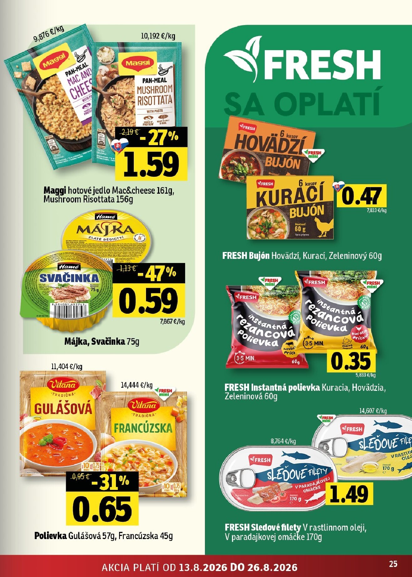 fresh - Nový Fresh - Východné Slovensko leták od štvrtka, 13.08.2026 do stredy, 26.08.2026 - page: 25