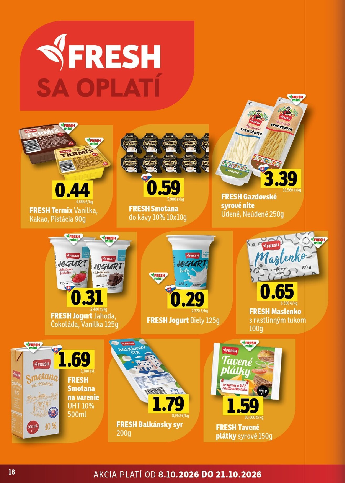 fresh - Nový Fresh - Východné Slovensko leták od štvrtka, 08.10.2026 do stredy, 21.10.2026 - page: 18