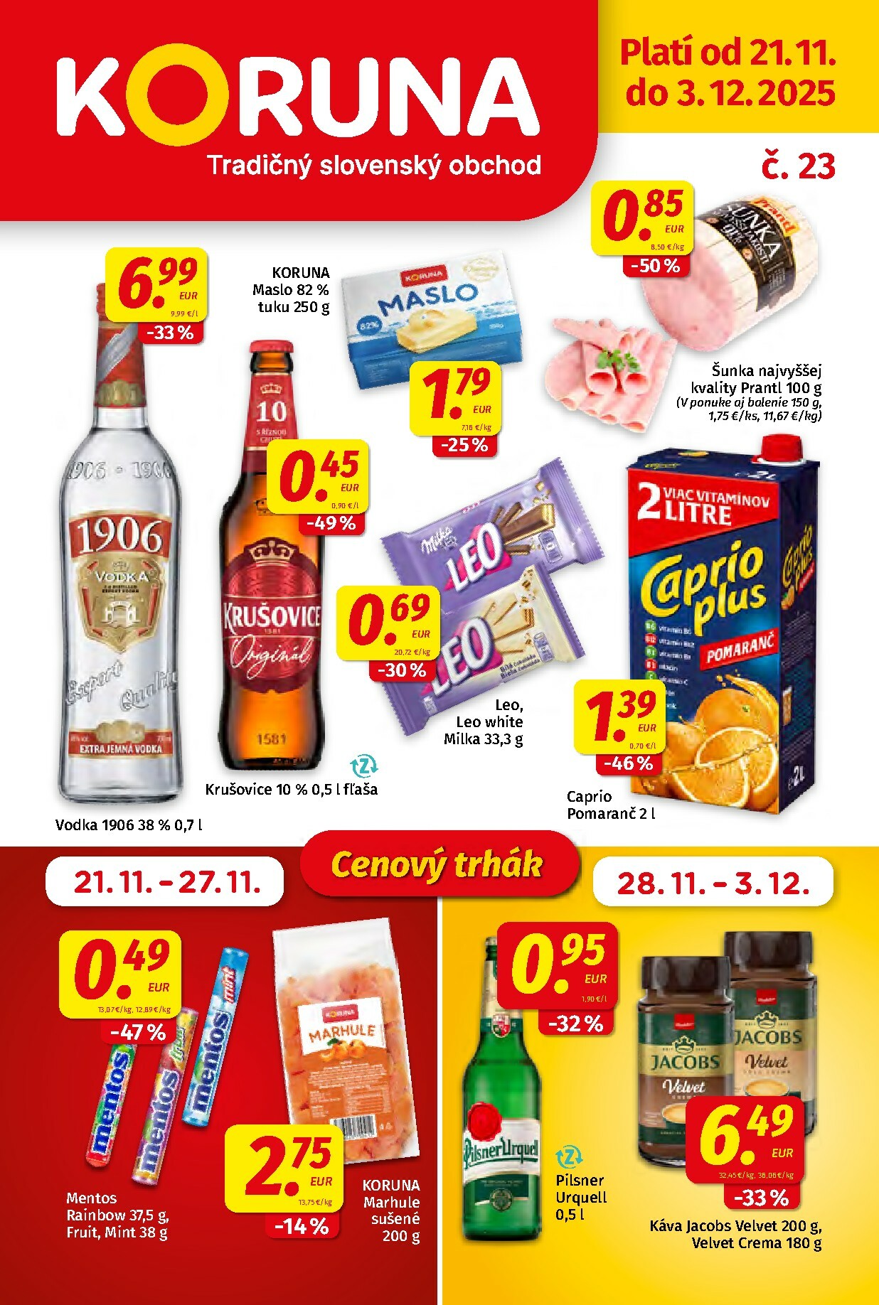 koruna - Leták Koruna platný od 21.11. do 03.12.