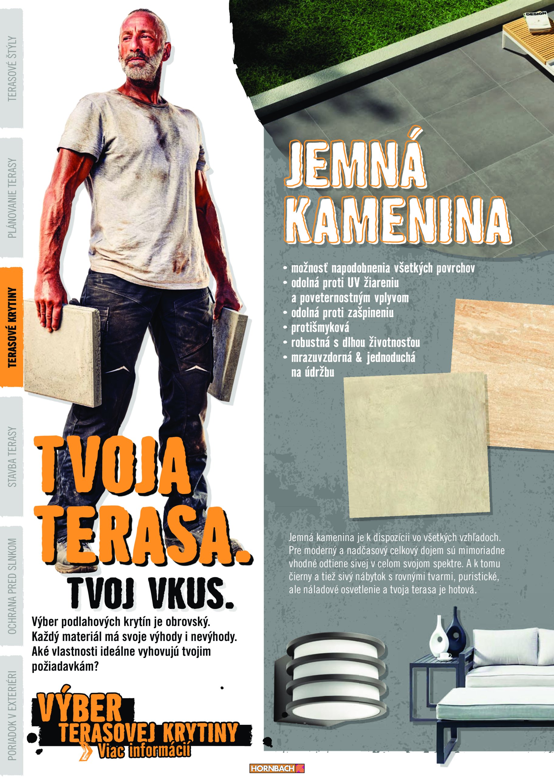 hornbach - Leták HORNBACH - Terasa platný od 01.06. do 31.12. - page: 22 hornbach - Leták HORNBACH - Terasa platný od 01.06. do 31.12. - page: 22