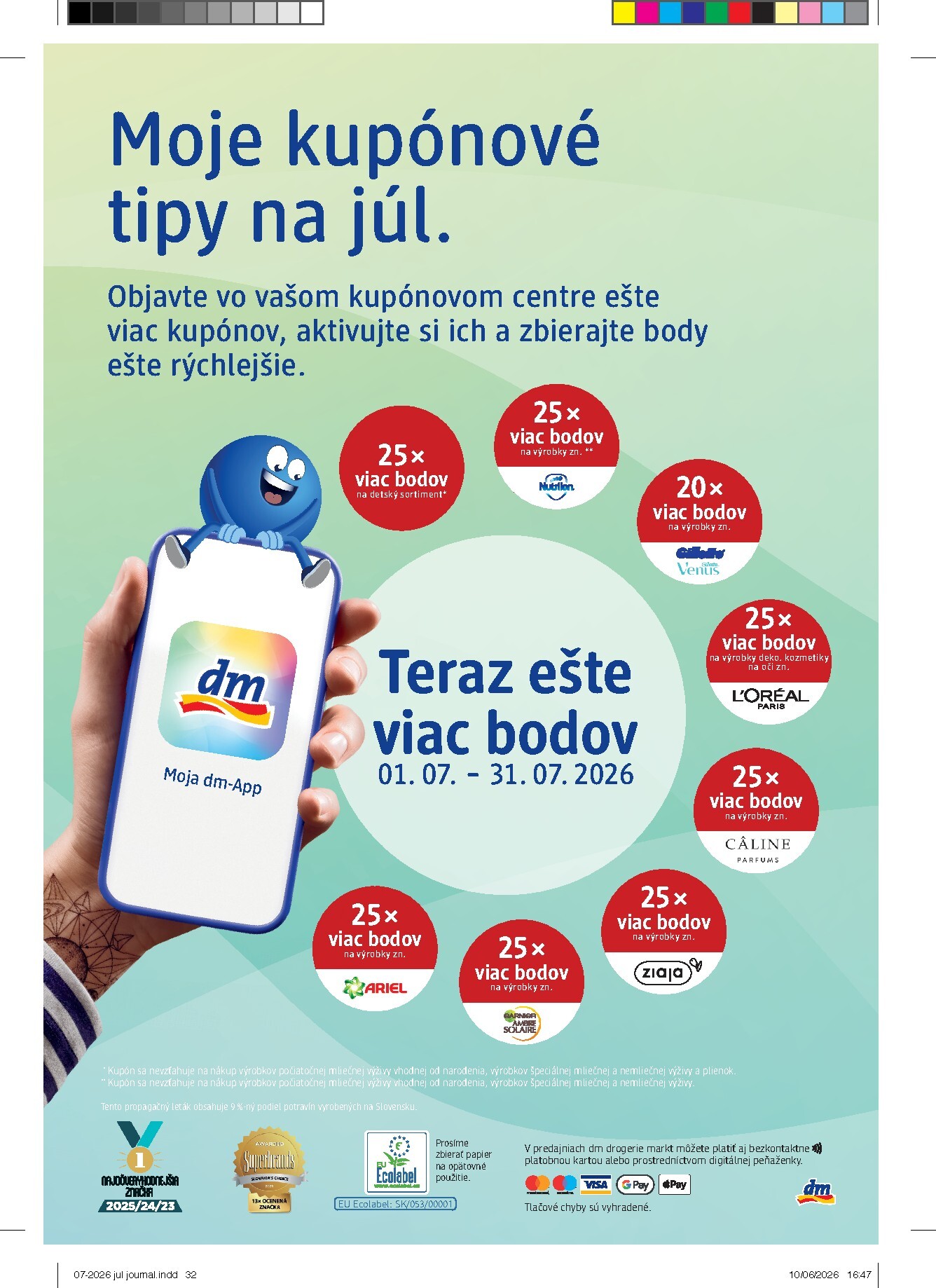 dm-drogerie - Aktuálny dm drogerie markt - Journal leták od stredy, 01.07.2026 do piatku, 31.07.2026 - page: 32