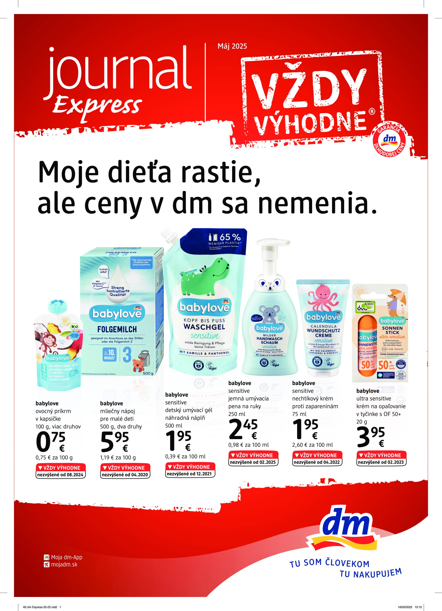 dm-drogerie - dm drogerie - Journal Express leták platný od 01.05. - 31.05.