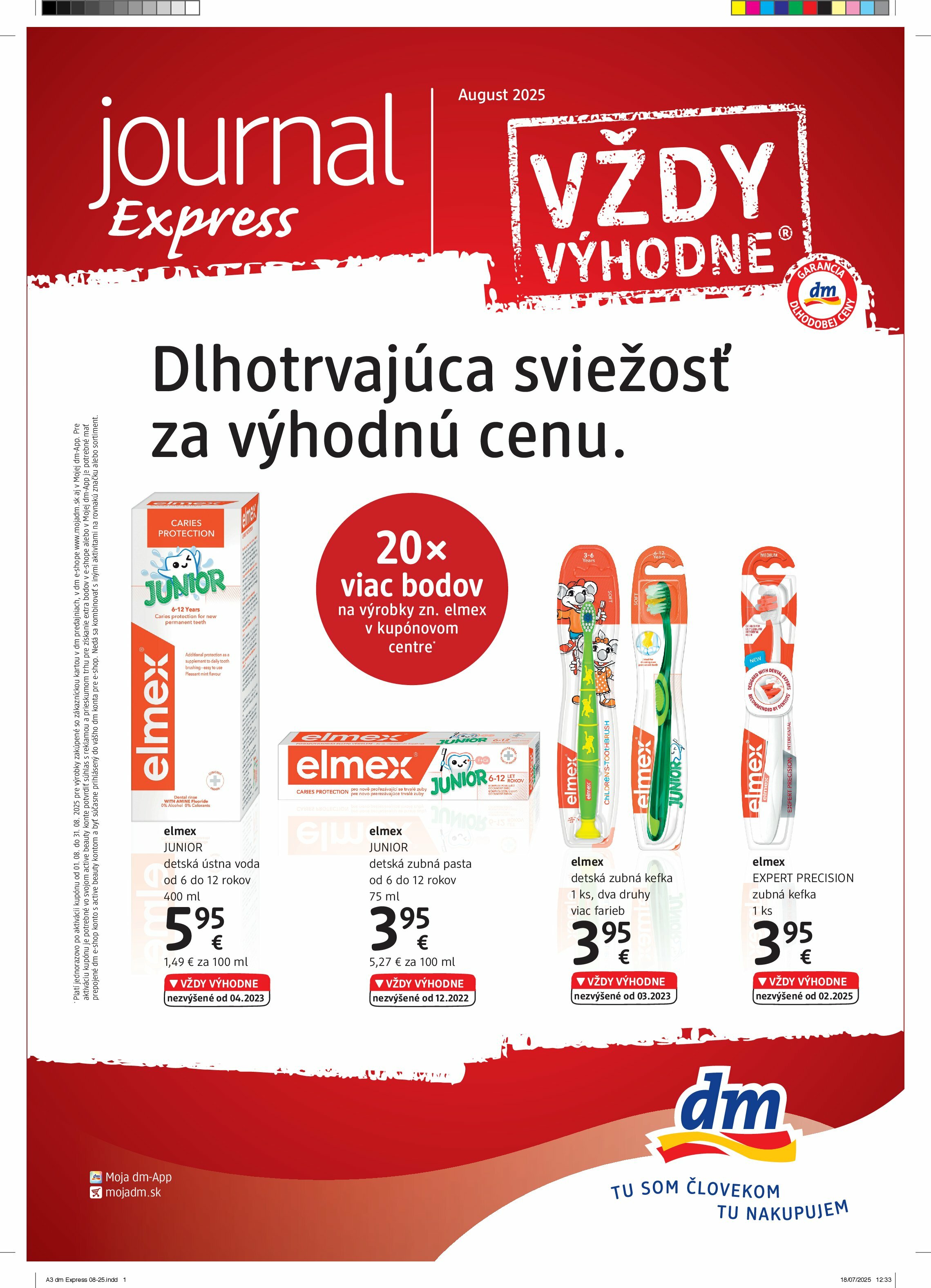 dm-drogerie - Leták dm drogerie - Journal express platný od 01.08. do 31.08.