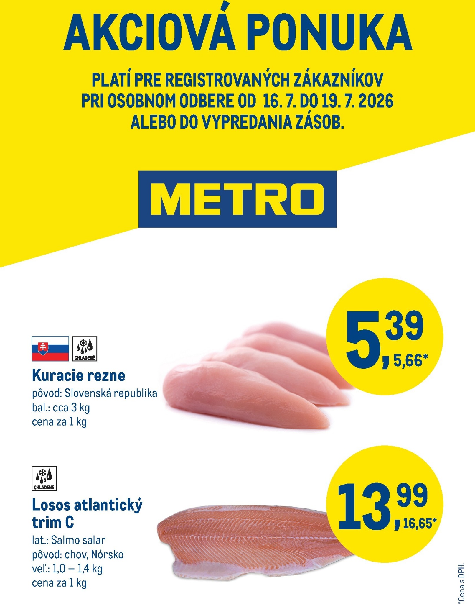 metro - Aktuálny Metro - Víkendová ponuka - Kuracie, Losos leták od štvrtka, 16.07.2026 do nedele, 19.07.2026