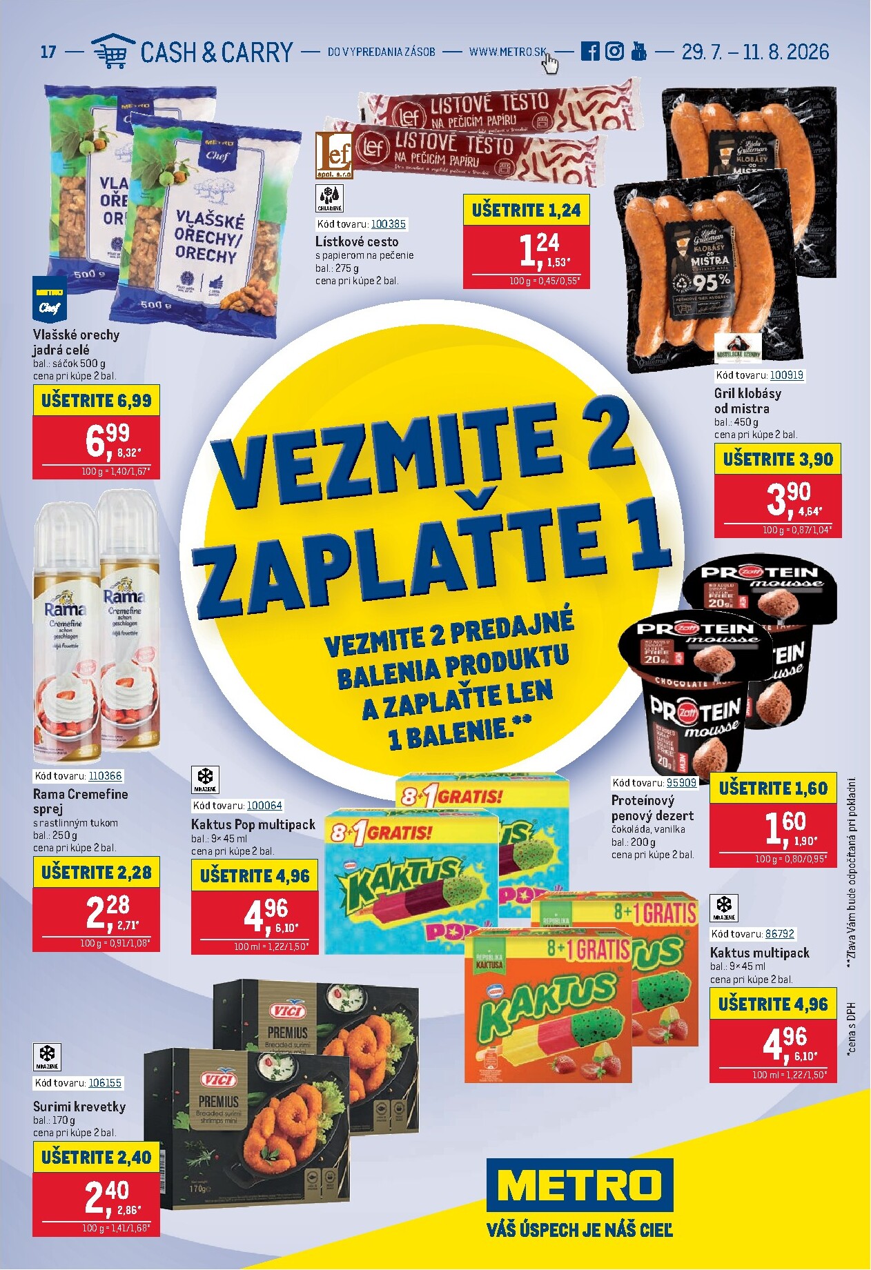 metro - Aktuálny Metro - Vezmite 2 Zaplaťte 1 leták od stredy, 29.07.2026 do utorka, 11.08.2026