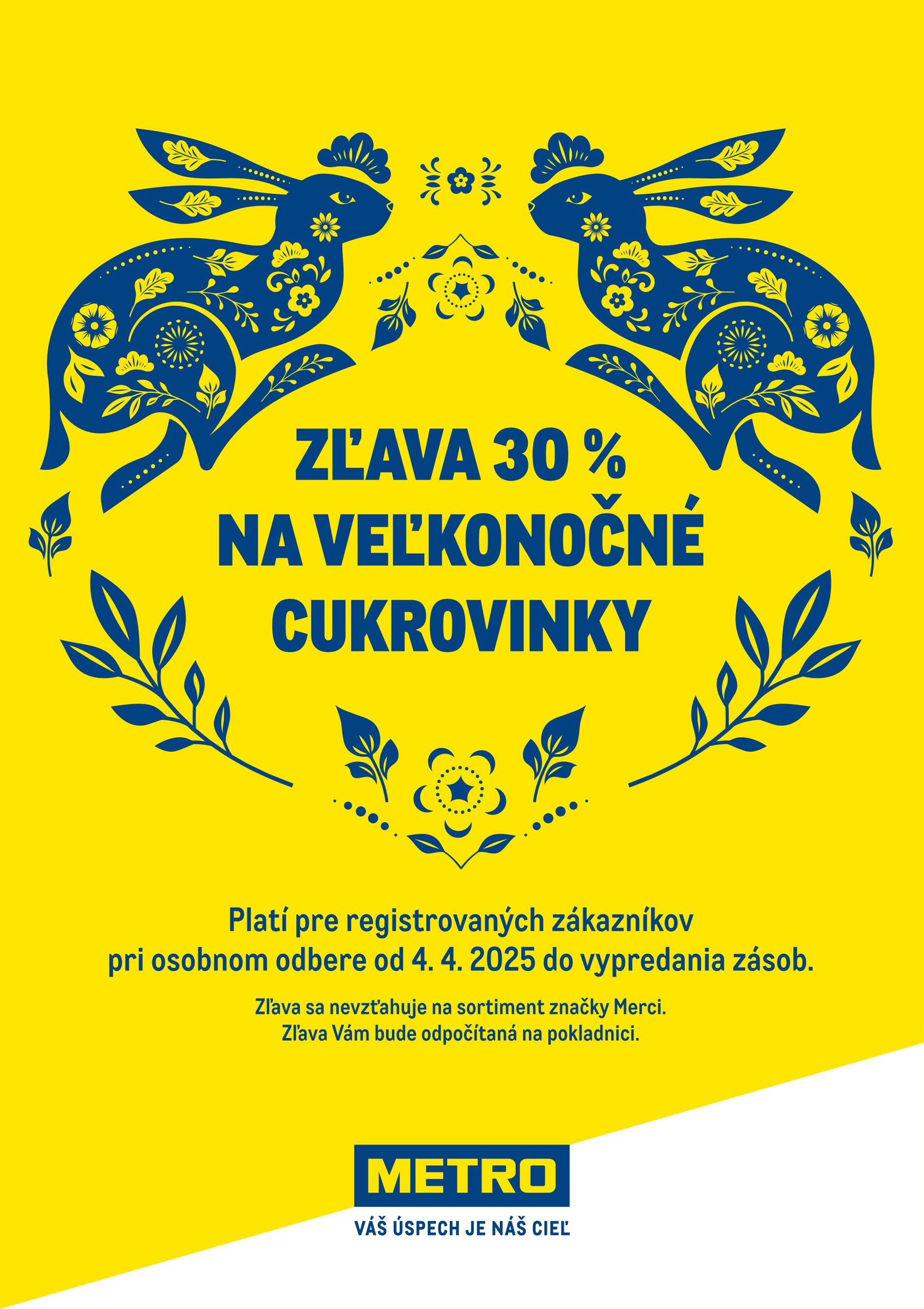metro - Metro - Zľava 30 % na veľkonočné cukrovinky leták platný od 04.04. - 21.04.