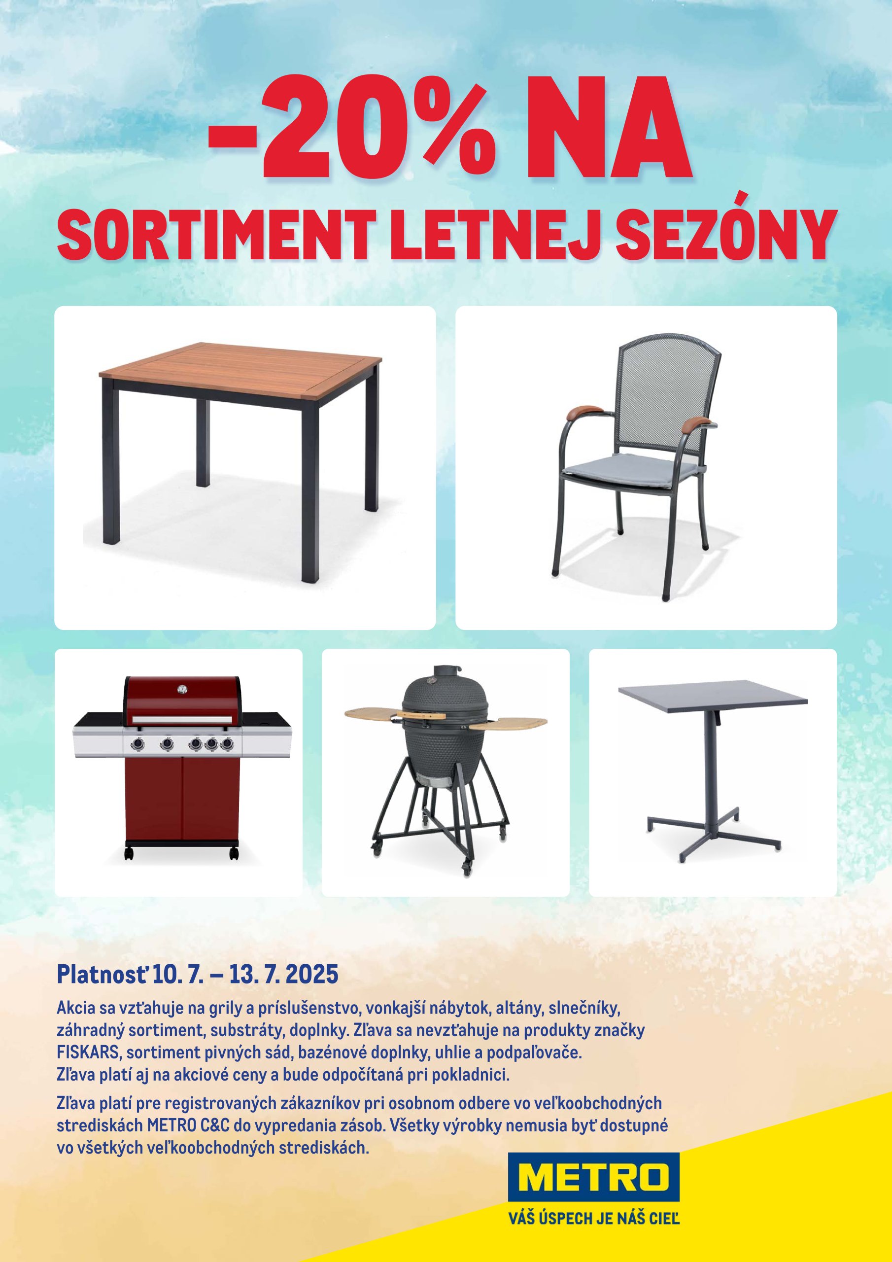 metro - Leták Metro - -20% na sortiment letnej sezóny platný od 10.07. do 13.07.