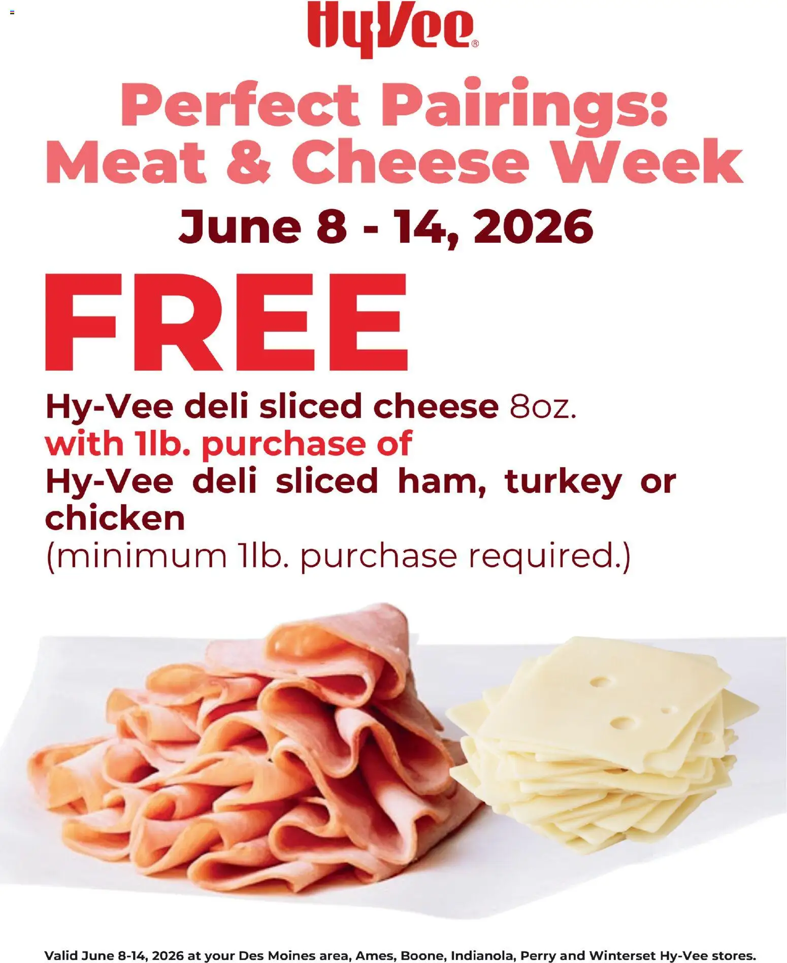 hyvee - HyVee Perfect Pairings: Sliced Meat & Cheese Week - 06/08 - 06/14 2026